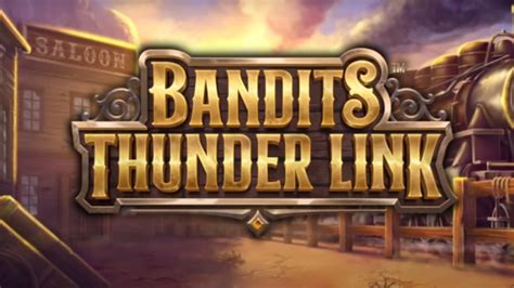 Bandits Thunder Link Betfair